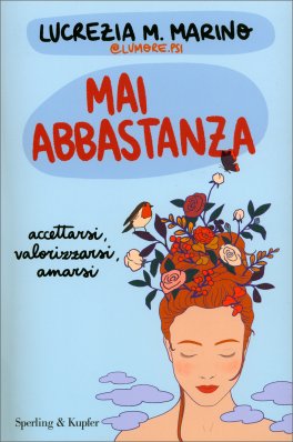 Mai Abbastanza — Libro - 1