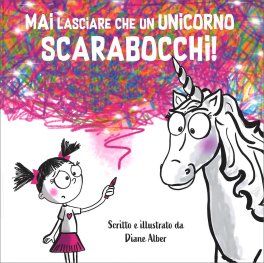 Mai Lasciare che un Unicorno Scarabocchi! — Libro - 1