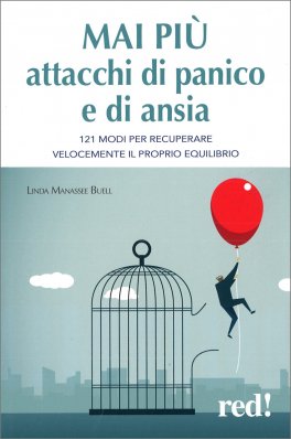 Mai più Attacchi di Panico e di Ansia — Libro - 1