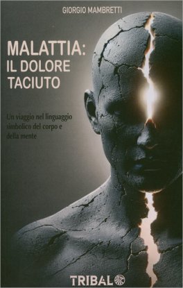 Malattia: Il Dolore Taciuto — Libro - 1