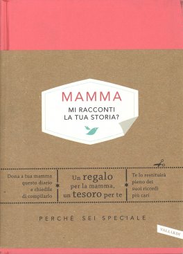 Mamma - Mi Racconti la Tua Storia? — Libro - 1