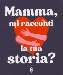 Mamma, Mi Racconti la Tua Storia? — Libro - 1