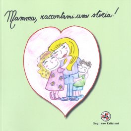 Mamma, Raccontami una Storia! — Libro - 1