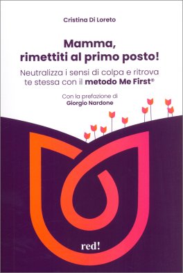 Mamma Rimettiti al Primo Posto! — Libro - 1