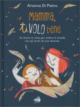 Mamma Ti Volo bene — Libro - 1