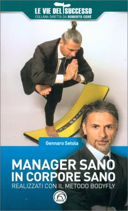 Manager Sano in Corpore Sano — Libro - 1