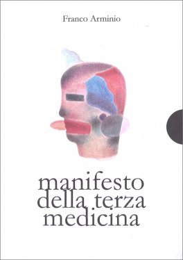 Manifesto della Terza Medicina — Libro - 1
