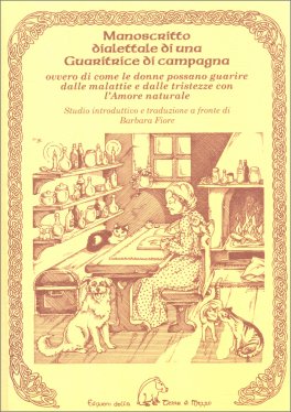Manoscritto Dialettale di una Guaritrice di Campagna — Libro - 1