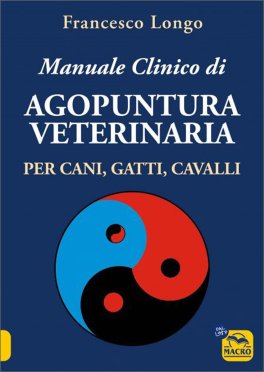 Manuale Clinico di Agopuntura Veterinaria per Cani, Gatti, Cavalli — Libro - 1