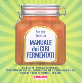 Manuale dei Cibi Fermentati — Libro - 1