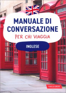 Manuale di Conversazione per chi Viaggia - Inglese — Libro - 1