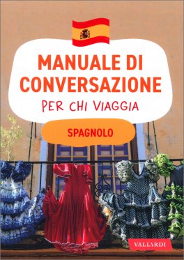 Manuale di Conversazione per chi Viaggia - Spagnolo — Libro - 1