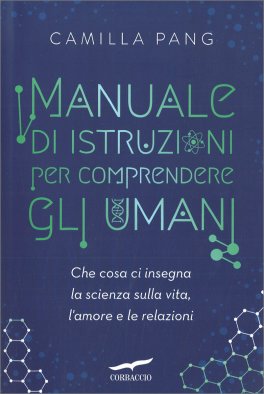 Manuale di Istruzioni per Comprendere gli Umani — Libro - 1