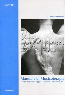 Manuale di Musicoterapia  — Libro - 1