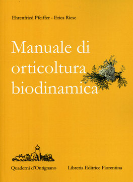 Manuale di Orticoltura Biodinamica — Libro - 1
