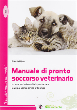 Manuale di Pronto Soccorso Veterinario — Libro - 1