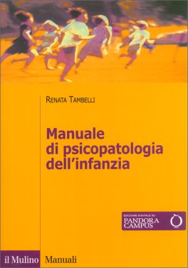 Manuale di Psicopatologia dell'Infanzia — Libro - 1