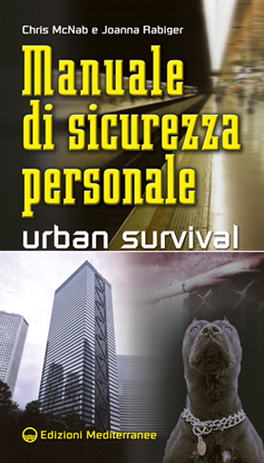 Manuale di sicurezza personale - Urban Survival 