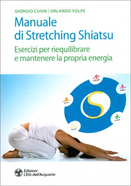 Manuale di Stretching Shiatsu — Libro - 1