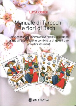 Manuale di Tarocchi e Fiori di Bach — Libro - 1