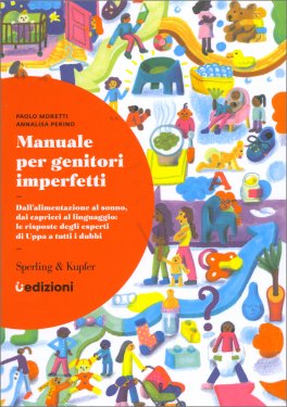 Manuale per Genitori Imperfetti — Libro - 1