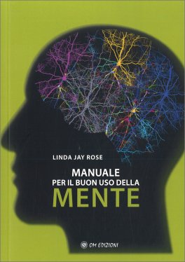 Manuale per il Buon Uso della Mente — Libro - 1