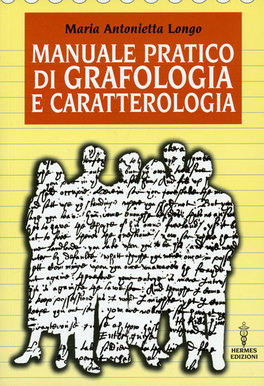 Manuale Pratico di Grafologia e Caratterologia  — Libro - 1