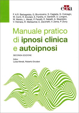 Manuale Pratico di Ipnosi Clinica e Autoipnosi — Libro - 1