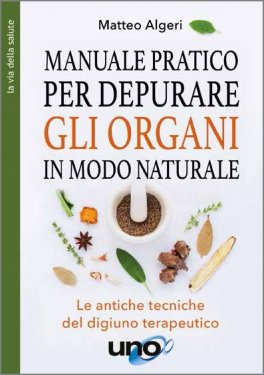 Manuale Pratico per Depurare gli Organi in Modo Naturale — Libro - 1