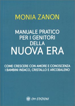 Manuale Pratico per i Genitori della Nuova Era — Libro - 1