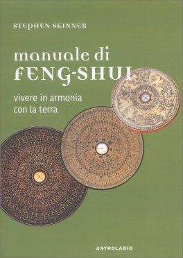 Manuale di Feng-Shui — Libro - 1