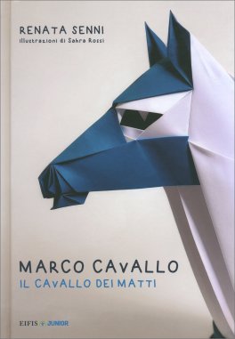 Marco Cavallo - Il Cavallo dei Matti — Libro - 1