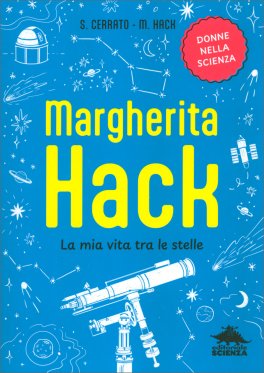 Margherita Hack - La Mia Vita tra le Stelle — Libro - 1