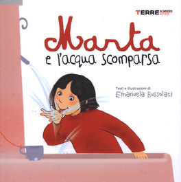 Marta e l'Acqua Scomparsa — Libro - 1