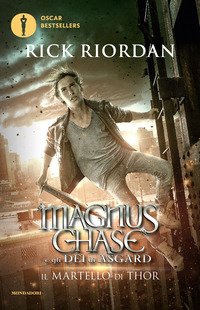 Martello Di Thor Magnus Chase E Gli Dei Di Asgard (Il) Vol 2