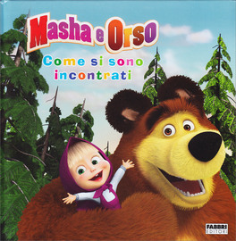 Masha e Orso - Come Si Sono Incontrati — Libro - 1