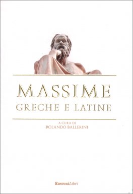Massime Greche e Latine — Libro - 1