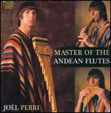 Master of the Andean Flutes 