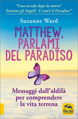 Matthew, Parlami del Paradiso