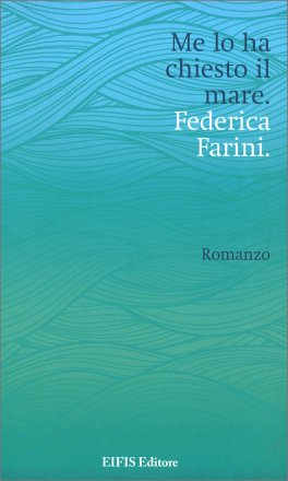 Me lo ha Chiesto il Mare — Libro - 1