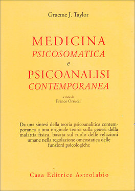 Medicina Psicosomatica e Psicoanalisi Contemporanea  — Libro - 1