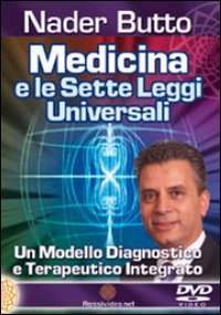 Medicina e le Sette Leggi Universali (Videocorso DVD)