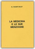 La Medicina e le Sue Menzogne