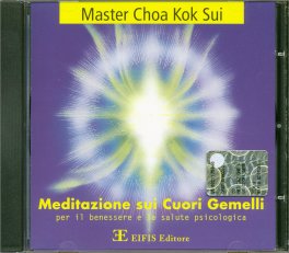 Meditazione sui Cuori Gemelli per il Benessere e la Salute Psicologica  — CD - 1