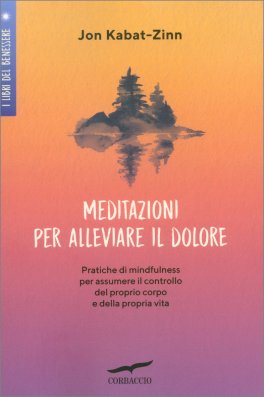 Meditazioni per Alleviare il Dolore — Libro - 1