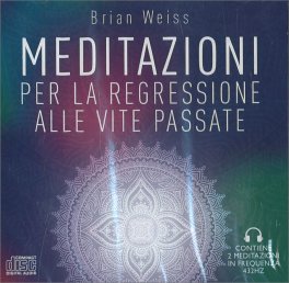 Meditazioni per la Regressione alle Vite Passate — Audiolibro - 2