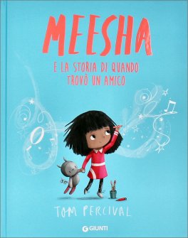 Meesha - Storia di Quando Trovò un Amico — Libro - 1
