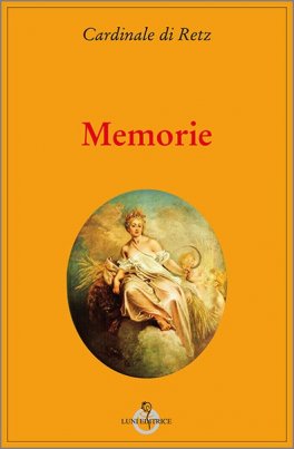 Memorie del Cardinale di Retz — Libro - 1