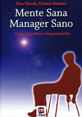 Mente Sana in Manager Sano  — Libro - 1