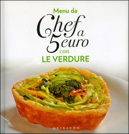 Menù da Chef a 5 Euro con le Verdure — Libro - 1